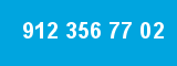 912 356 77 02
